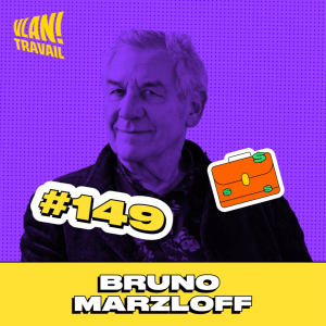 #149 Le futur de nos modes de travail avec Bruno Marzloff