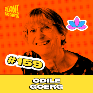 #159 Casser les idées préconçues sur le continent Africain avec Odile Goerg
