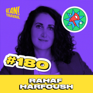 #180 L'habitude la plus auto-destructice avec Rahaf Harfoush