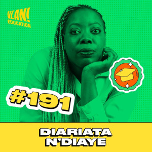 #191 Eduquer les plus jeunes sur les violences sexuelles avec Diariata N'Diaye #191 Eduquer les plus jeunes sur les violences sexuelles avec Diariata N'Diaye