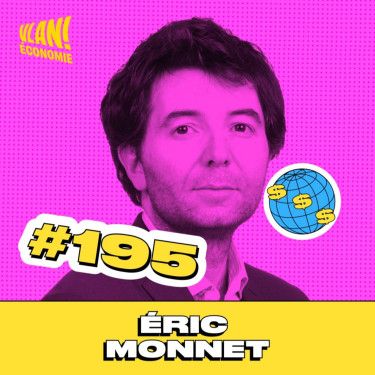 #195 Comprendre les secrets derrière l'argent avec Eric Monnet