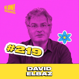 #219 Mieux comprendre les secrets de l'univers avec David Elbaz #219 Mieux comprendre les secrets de l'univers avec David Elbaz