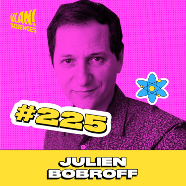 #225 Comprendre (simplement) la physique quantique avec Julien Bobroff