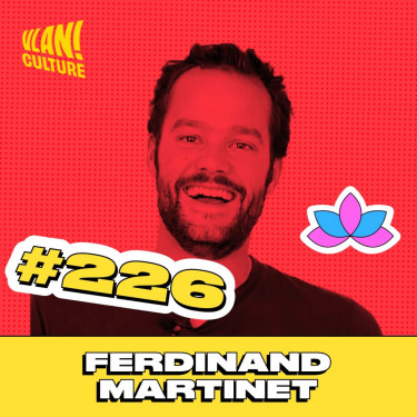 #226 Comment partir à l'aventure en France avec Ferdinand Martinet