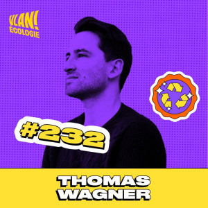 #232 Crise du vivant, on en est où? avec Thomas Wagner (Bon Pote)