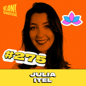 #275 Eco-spiritualité :  féminisme, écologie et spiritualité avec Julia Itel