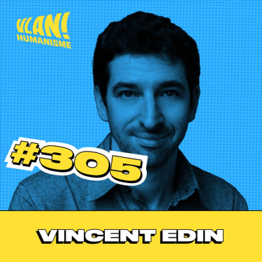 #305  Faut-il être extrême pour se faire entendre ? Avec Vincent Edin