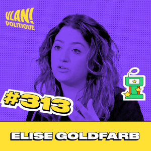 #313 La nuance est-elle toujours possible dans notre société? avec Elise Goldfarb