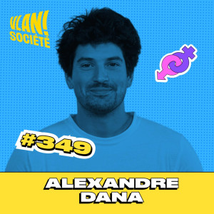 #349 Le superpouvoir de la curiosité avec Alexandre Dana #349 Le superpouvoir de la curiosité avec Alexandre Dana