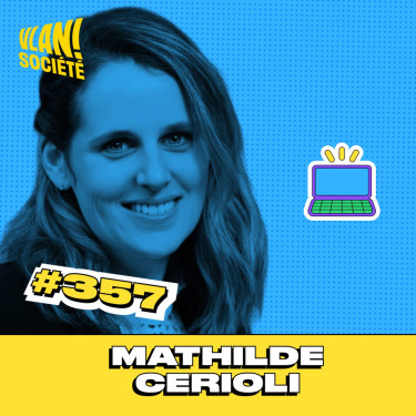 #357 Eduquer nos enfants à l'ère de l'intelligence artificielle avec Mathilde Cerioli