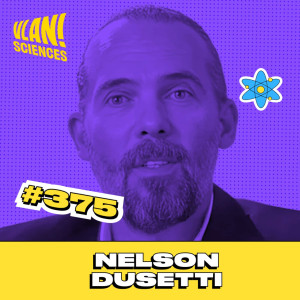 #375 Comment soignera t'on le cancer dans 5 ans? avec Nelson Dusetti