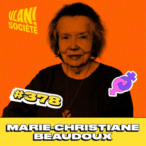 #378 Briser l’omerta familial autour de l'abus avec Marie Christiane Baudoux #378 Briser l’omerta familial autour de l'abus avec Marie Christiane Baudoux