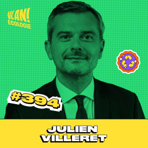 #396 Ce que l'on refuse de comprendre sur l'énergie avec Julien Villeret