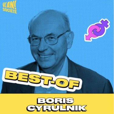 [BEST-OF]  Comment trouver du sens dans cette société avec Boris Cyrulnik