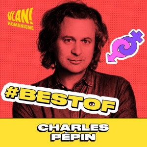 [BEST-OF] Comprendre la magie de la rencontre avec Charles Pepin