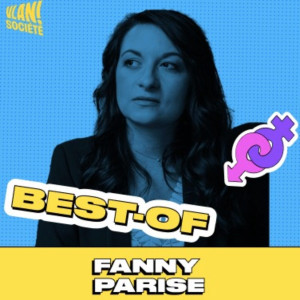[BEST-OF] Le mythe du capitalisme responsable avec Fanny Parise
