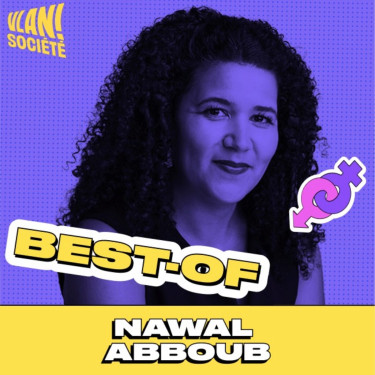 [BEST-OF]  Neuroscience: la puissance des bébés avec Nawal Abboub