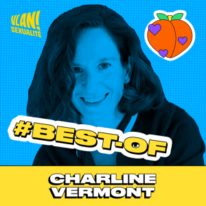 [BEST-OF] Parlons de l’éducation à la sexualité de vos enfants avec Charline Vermont