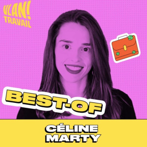 [BEST-OF]  Travaillez moins pour travailler mieux: réenvisager la valeur travail avec Céline Marty