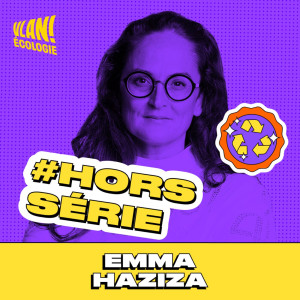 [HORS- SERIE SISMIQUE] Comprendre les crises de l'eau à venir avec Emma Haziza (