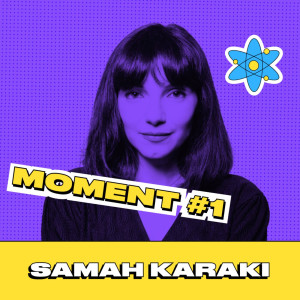 Moment #1 Le secret pour prendre de meilleures décisions et maîtriser son intuition avec Samah Karaki
