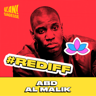[REDIFF] Pourquoi les artistes peuvent changer le monde avec Abd Al Malik
