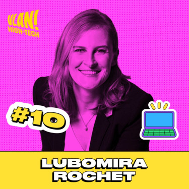 #10 Tu ne peux pas plaire à tout le monde quand tu fais du digital avec Lubomira Rochet