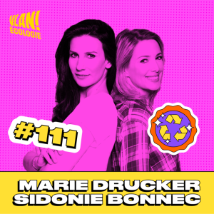 #111 Conseils pratiques pour consommer mieux au quotidien avec Marie Drucker et Sidonie Bonnec #111 Conseils pratiques pour consommer mieux au quotidien avec Marie Drucker et Sidonie Bonnec
