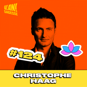 #124 Faire son bilan pour éviter la contagion émotionnelle avec Christophe Haag #124 Faire son bilan pour éviter la contagion émotionnelle avec Christophe Haag