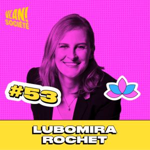 #53 Le futur de la beauté avec Lubomira Rochet