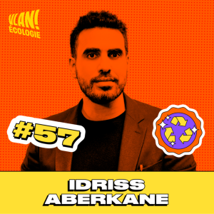 #57 Le biomimetisme au service de l'écologie avec Idriss Aberkane