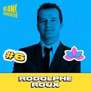 #6  Les marques de demain ne peuvent plus s'imposer avec Rodolphe Roux