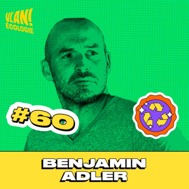 #60 Vivre en autonomie dans une maison auto suffisante avec Benjamin Adler