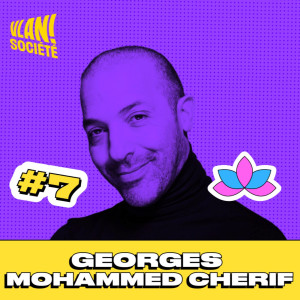 #7 Le festival de Cannes, c'est devenu l'école des fans avec Georges Mohammed Cherif