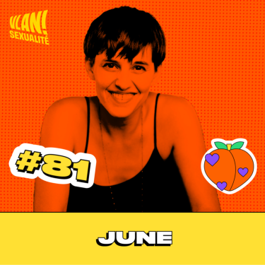 #81 L'education sexuelle sur Instagram avec June