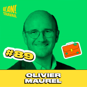 #89 Travailler plus pour gagner quoi ? avec Olivier Maurel