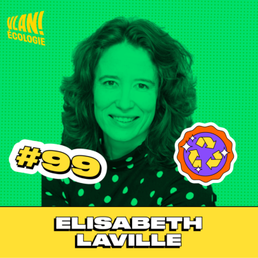 #99 Comment vraiment mieux consommer ? avec Elisabeth Laville